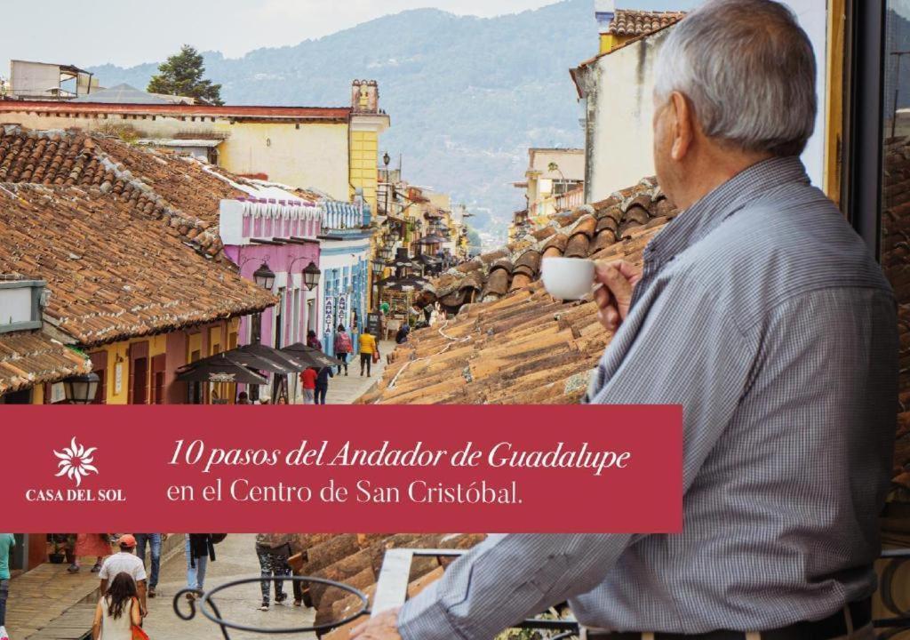 Hotel Casa Del Sol San Cristóbal de Las Casas 外观 照片